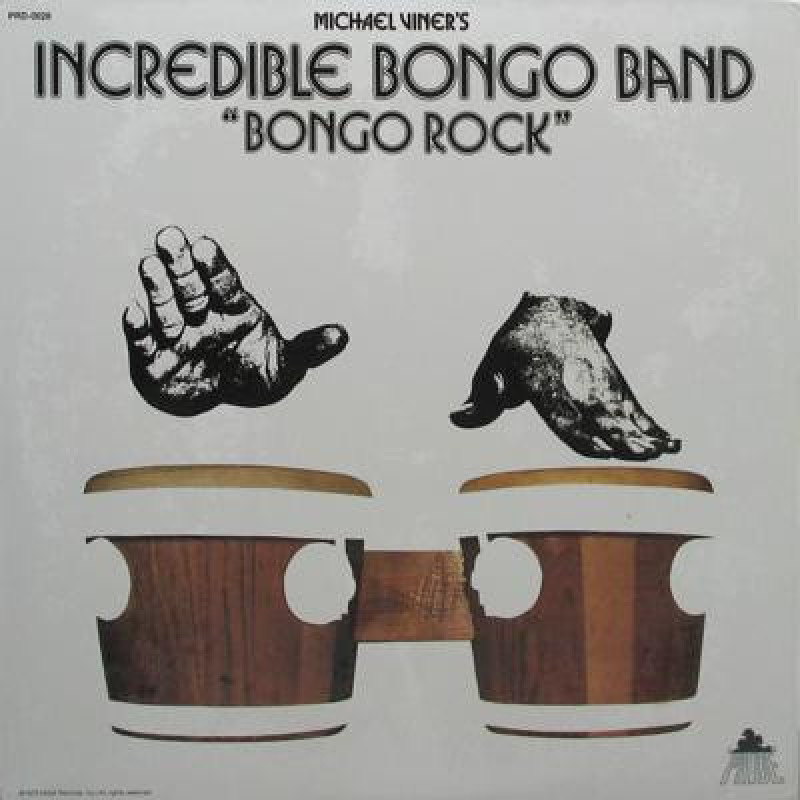 Michael Viner's Incredible Bongo Band – Bongo Rock Michael Viner's Incredible Bongo Band – Bongo Rock