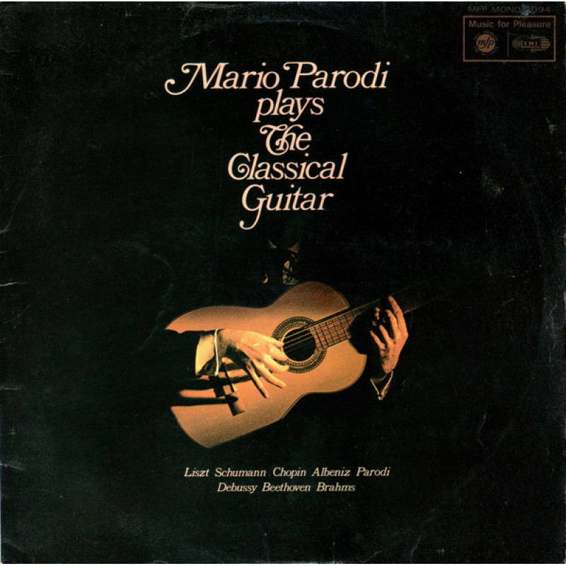 Mario Parodi - Mario Parodi Plays The Classical Guitar Mario Parodi - Mario Parodi Plays The Classical Guitar