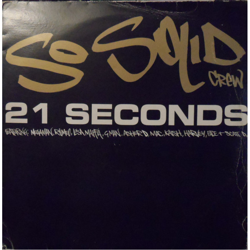 So Solid Crew - 21 Seconds So Solid Crew - 21 Seconds