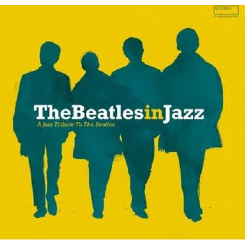 Various – The Beatles In Jazz - A Jazz Tribute To The Beatles Various – The Beatles In Jazz - A Jazz Tribute To The Beatles