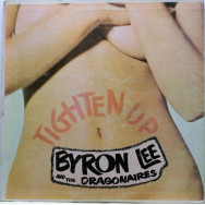 Byron Lee And The Dragonaires ‎– Tighten Up